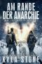 [Edge of Collapse 04] • Am Rande der Anarchie